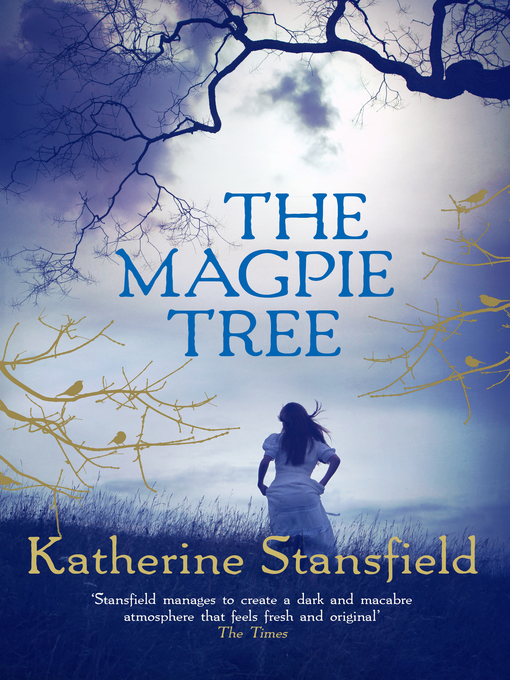 Title details for The Magpie Tree by Katherine Stansfield - Available